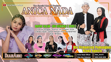 🔴LIVE ANICA NADA (DIAN ANIC) | NACHTEDITIE 24 OKTOBER 2024 | BANGSRI | BULAKAMBA | BREBES
