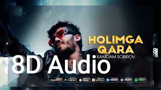 Holimga qara 8D audio version Music 2021 @muzmiks