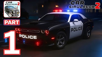 Car Simulator 2 - Realistic Open World Driving Gameplay Walkthrough Part 1 (iOS, Android)