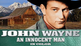 John Wayne in An Innocent Man in Color!