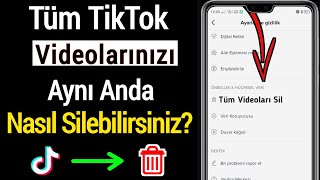 Tüm TikTok Videolarınızı Bir Anda Nasıl Silebilirsiniz [2022] || TikTok Videosu Nasıl Silinir