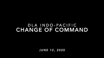 DLA Indo-Pacific Change of Command, June 12, 2020