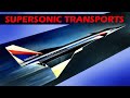 SUPERSONIC AIRLINERS - From Concepts to Concorde, the Story of Supersonic Transport Development