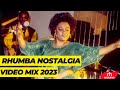 RHUMBA MIX BY DJ BUNDUKI THE STREET VIBE #38 2023 THUMBA SONGS FT PAPA WEMBA, MADILU, FRANCO, TSHALA