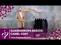 Guardarropa básico: Camel coat - Alvaro Gordoa - Colegio de Imagen Pública