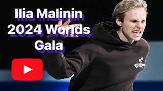 Ilia Malinin Complete Gala Performance "Hope" by NF  #worldsmtl24 #worldfigure #iliamalinin