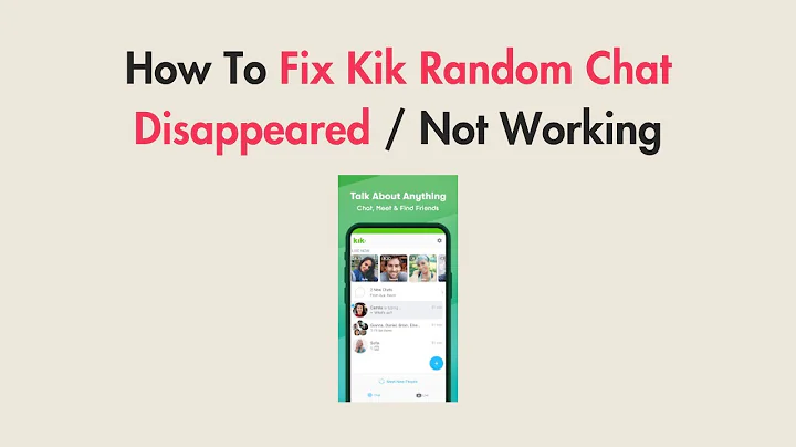 How To Fix Kik Random Chat Disappeared / Not Working