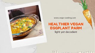 Healthier Vegan Eggplant Parm by VegeCooking 13 views 1 year ago 1 minute, 37 seconds