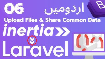 Part 06 Laravel 8 Inertia JS Tutorial Series in Urdu/Hindi: How to upload FIles | How to Share Data