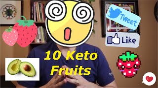 10 fruits you CAN eat on a Keto Diet