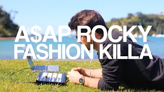 A$AP Rocky - Fashion Killa \/\/ LIVE beat remake