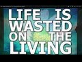 fiN - Life Is Wasted On The Living // Official Video