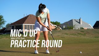 Mic'd up practice round with UTD Golf