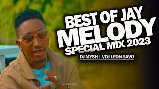 BEST OF JAY MELODY SONGS VIDEO MIX 2023 ||LATEST BONGO MIX BY DJ MYSH & VDJ LEON SAVO, Nakupenda....