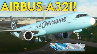 MSFS Airbus A321NEO is so much BETTER! | Horizon Sim x LatinVFR