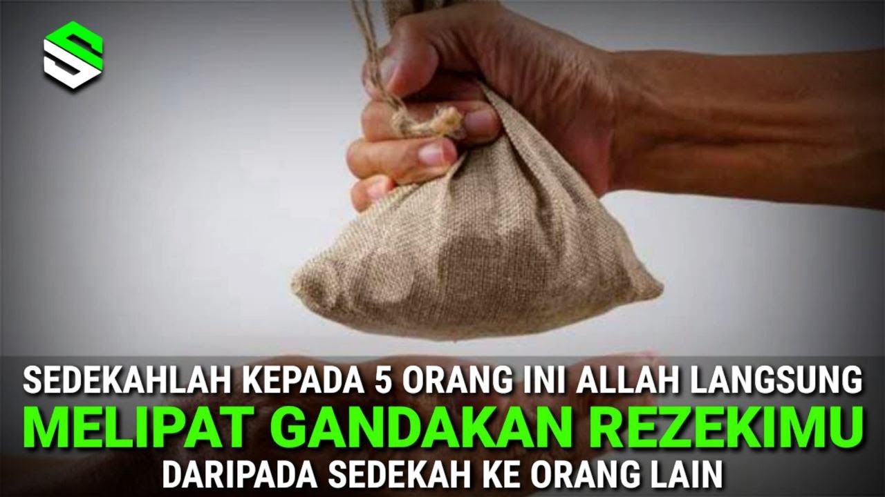 CATAT !! Dahsyatnya Sedekah Kepada 5 Orang Ini, Rezekimu Akan Dilipat Gandakan