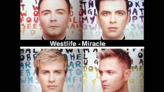 Westlife - Miracle (Unreleased Song)