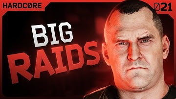 Big Raids Across The Board! - #021 - Hardcore Final Chapter - Escape from Tarkov