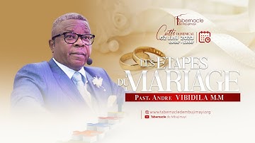 Les étapes du mariage/Pasteur André VIBIDILA/Culte dominical du 02.04.2023