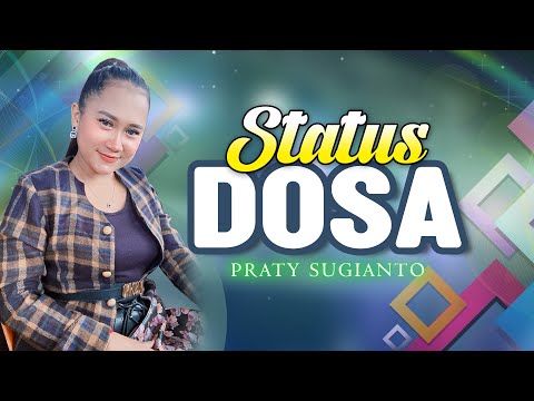 STATUS DOSA - Praty Sugianto // New Tarling