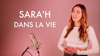 SARA'H - DANS LA VIE chords