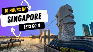 TOP PLACES TO VISIT IN SINGAPORE |  10 HOURS LAYOVER |