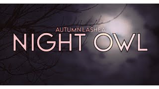 Autumn Lashea - Night Owl (Official Music Video)