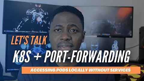 Port Forwarding in Kubernetes with kubectl