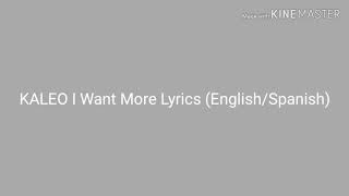 KALEO I Want More Lyrics (English/Español)