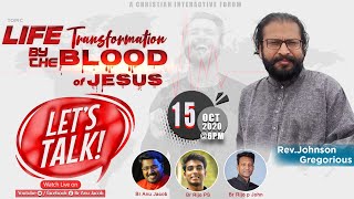 Let’s Talk | Topic: Life transformation by the blood of Jesus |