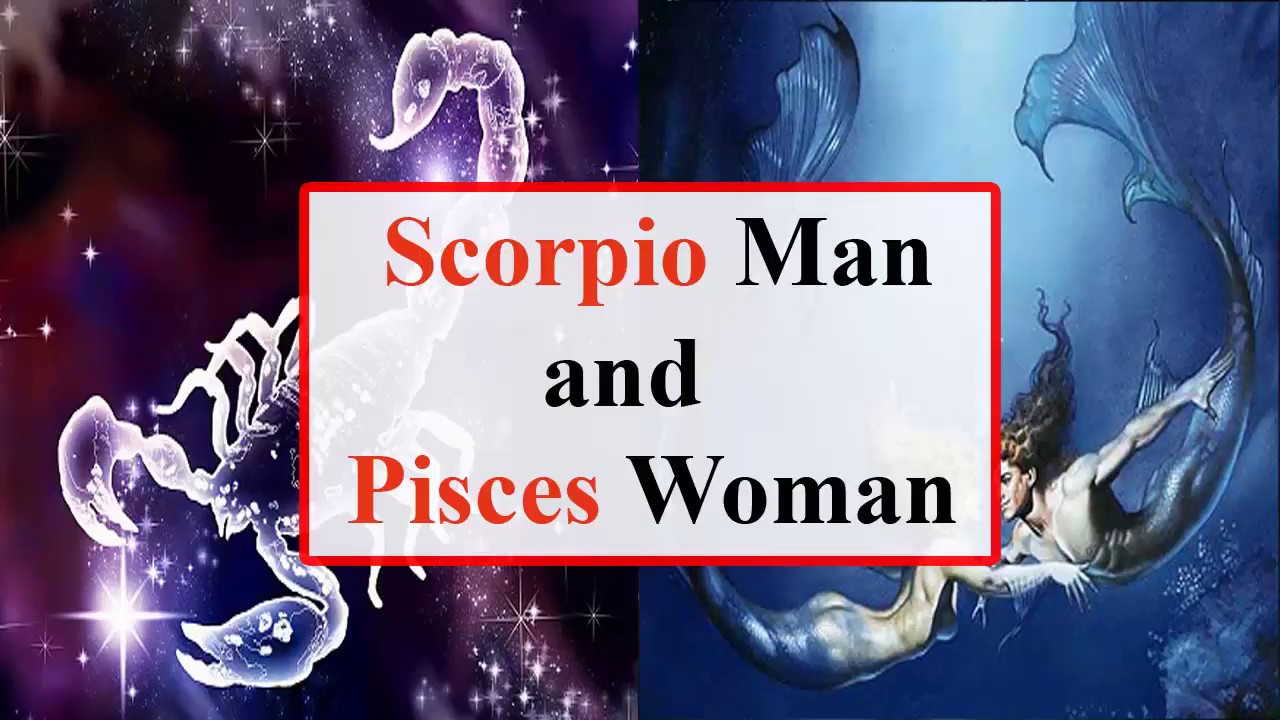 Scorpio man and Pisces woman love compatibility YouTube