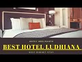 Best hotel in ludhiana  karvan sandhu ludhiananews