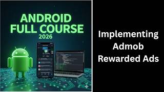 (338) Implementing AdMob Rewarded Ads in Android Studio | Google AdMob | Complete Android Course