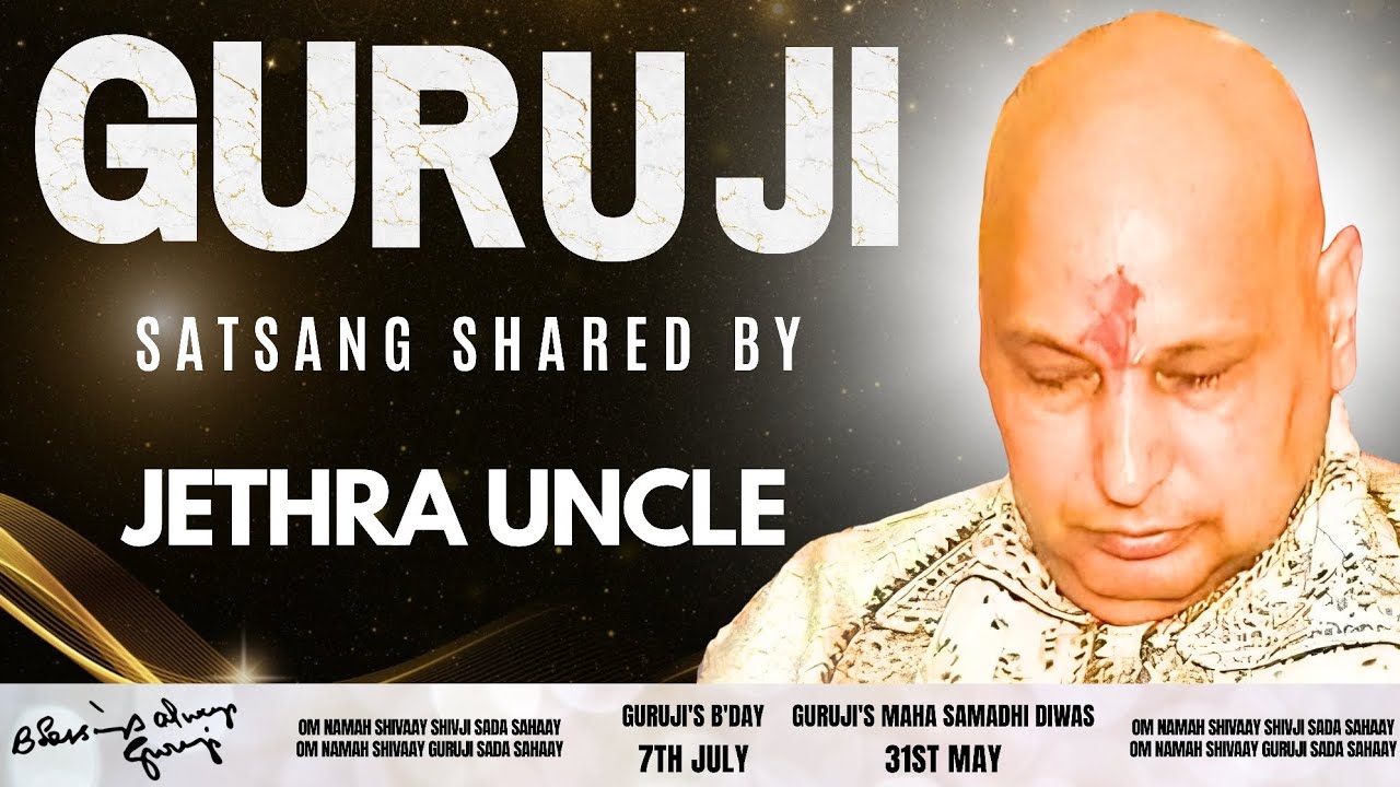 Guruji Satsang | Shared By Jethra Uncle | Guruji Time Sangat | Satsang - 179