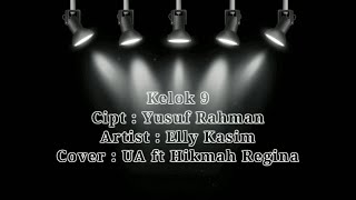 Lagu Minang || Kelok 9   Lirik (Cover by UA ft Hikmah Regina)