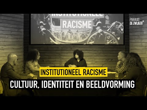 Institutioneel Racisme #1: Cultuur, Identiteit en Beeldvorming