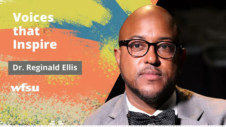 Dr. Reginald Ellis- I did not get where I am today...