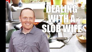BILL BURR -  Wife Doesn't Do Any Housework