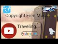 Copyright free music for travelingfly freelysoumyadip mukhopadhyay