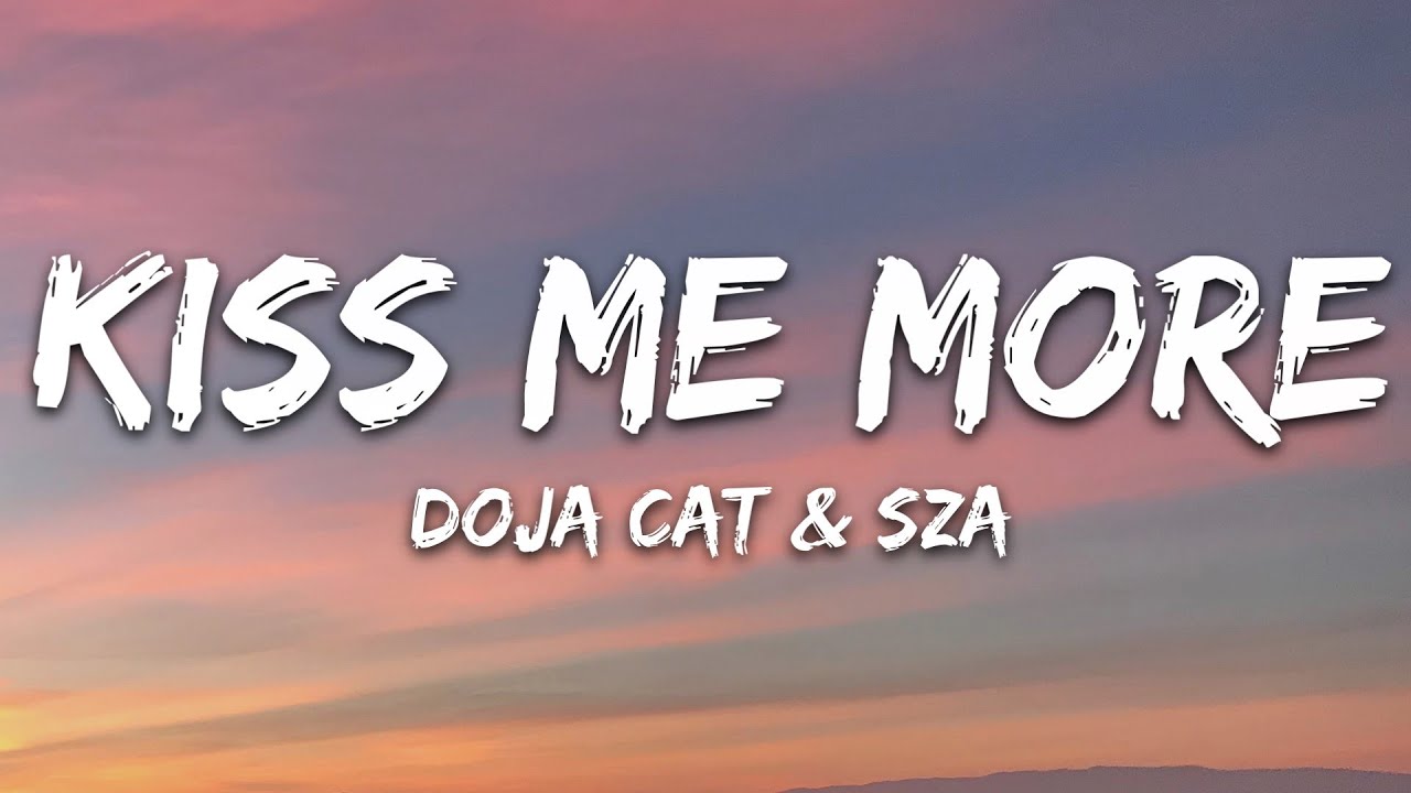 Doja Cat   Kiss Me More Lyrics ft SZA