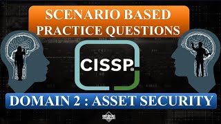 cissp 2023 practice questions (scenario-based) - domain 2: asset security