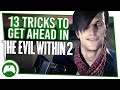 13 Killer Tips And Tricks To Survive The Evil Within 2