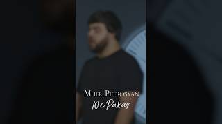 Mher Petrosyan Coming Soon