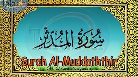 074 Surah Al-Muddaththir - Cabdikariim Aw Geesh ^ الشيخ عبد الكريم - سورة المدثر