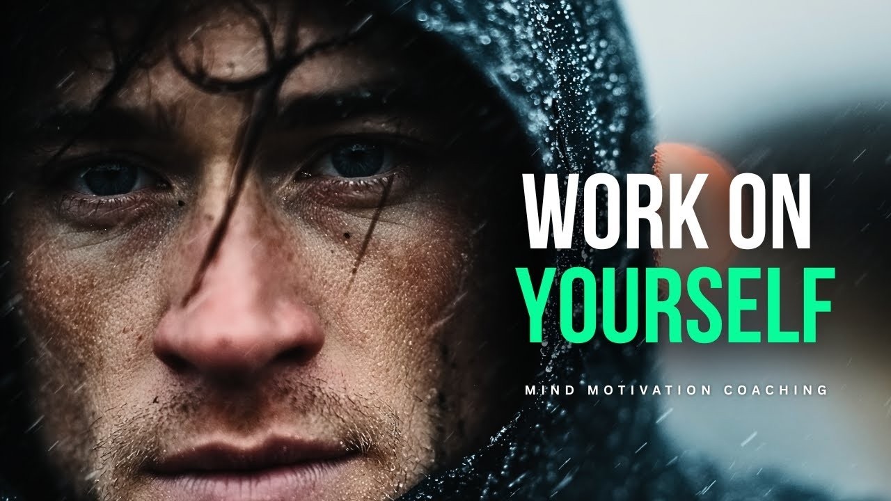WORK ON YOURSELF (Motivational Speech 2026)