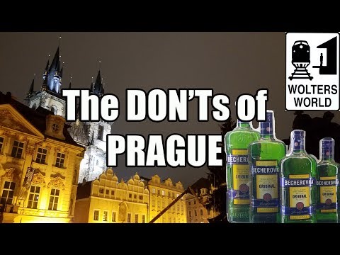 Visit Prague - The DON'Ts of Visiting Prague