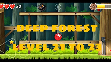 red ball 4 deep forest level 21 to 23 gameplay