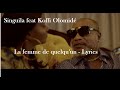 Singuila feat Koffi Olomide - La femme de quelqu'un ♫ Lyrics Karaoke Paroles