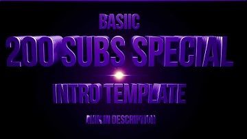 Bᴀsɪɪᴄ - Free Intro Template (200 Subs Special)