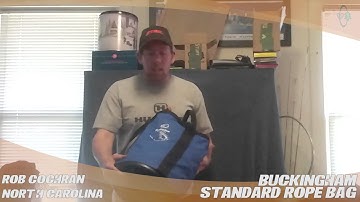 Buckingham Standard Rope Bag - TreeStuff.com Customer Rob Cochran Review In The Field